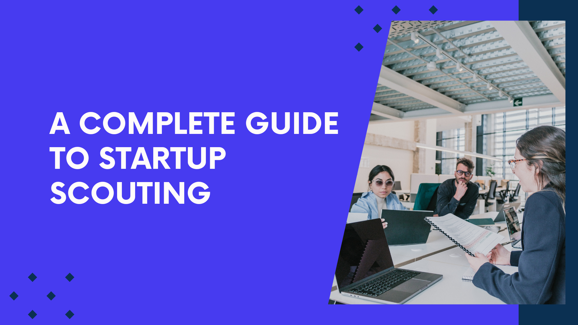 A Complete Guide to Startup Scouting